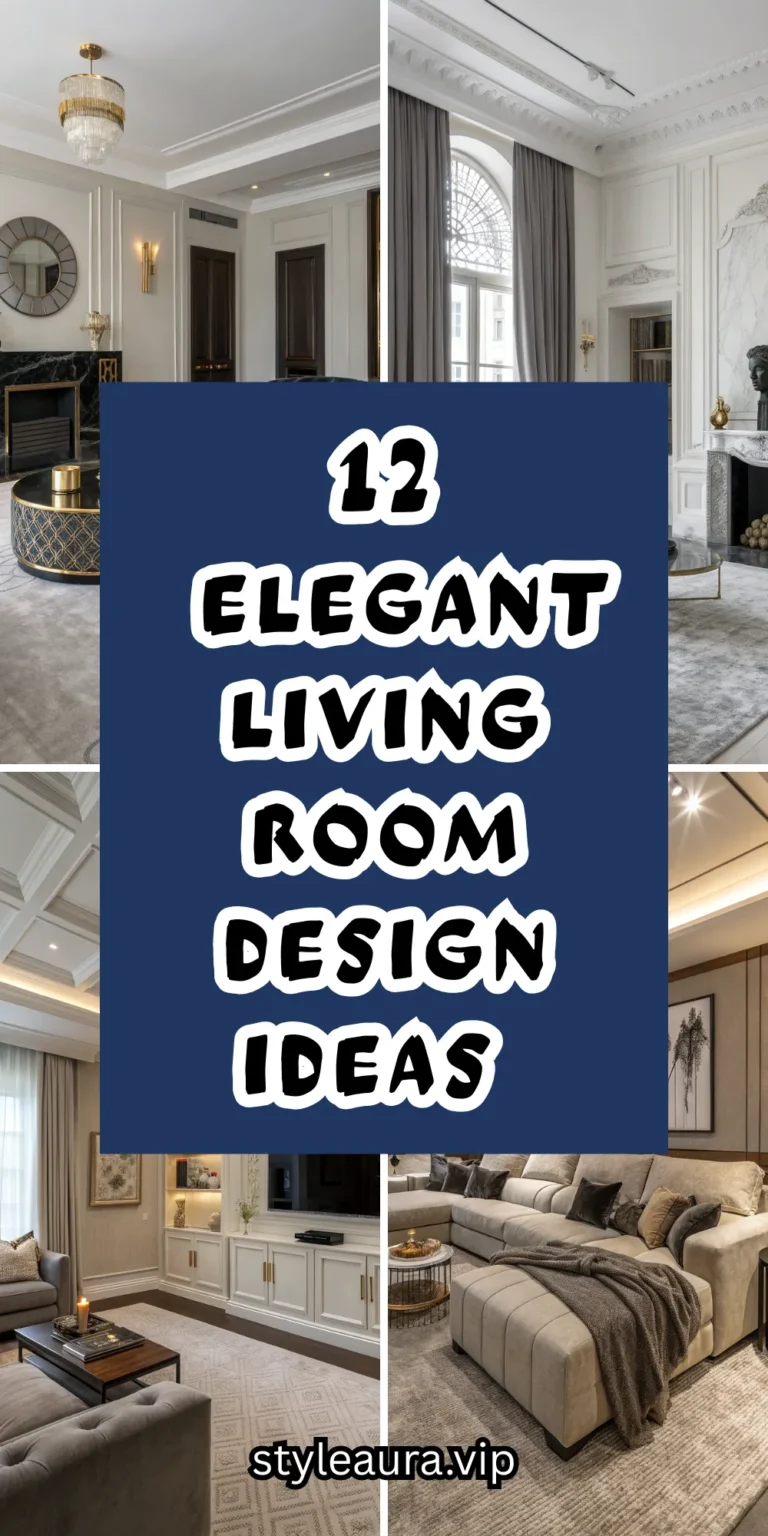 12 Elegant Living Room Design Ideas for Sophisticated Spaces