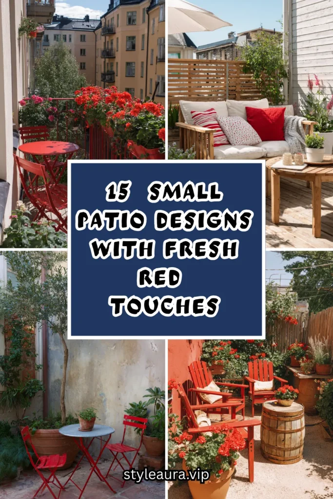 15 Cozy Small Patio Designs with Fresh Red Touches 1 15 71