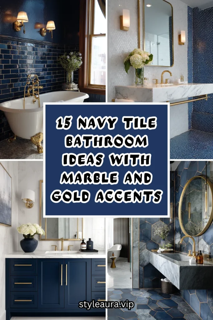 15 Stunning Navy Tile Bathroom Ideas with Marble and Gold Accents 1 15 78