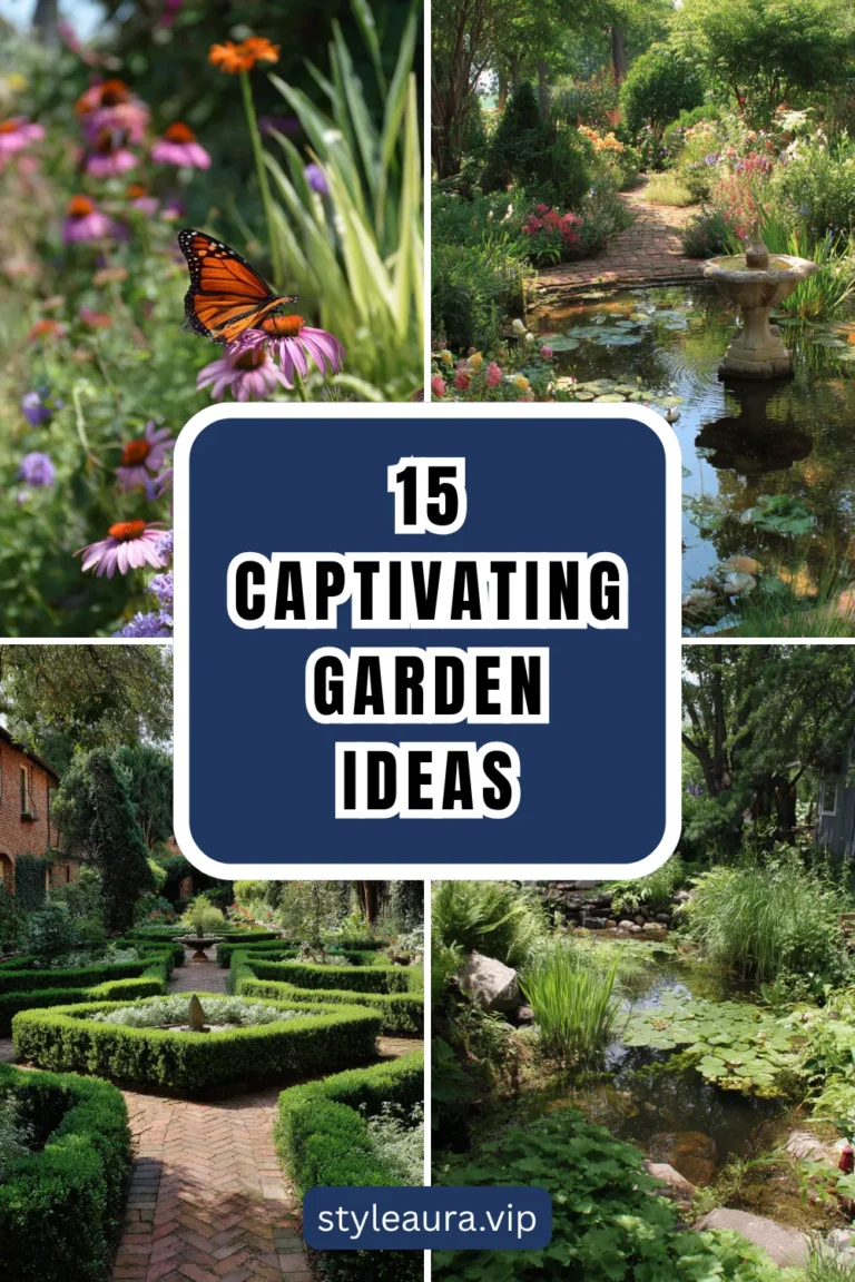 15 Captivating Garden Ideas to Create Your Own Eden