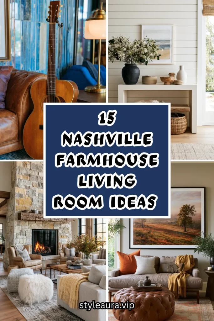 15 Nashville Farmhouse Living Room Ideas That Feel Warm and Expensive 1 15 26