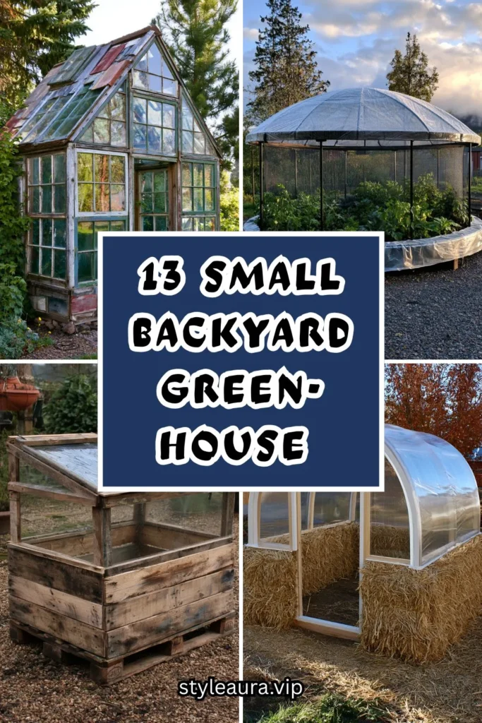 13 Small Backyard Greenhouse Ideas on a Budget 1 15 2026 07 03T185919.851